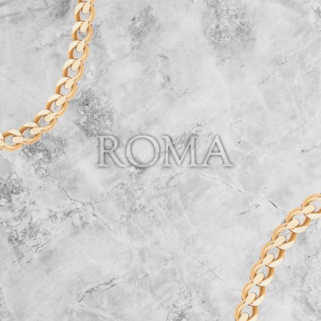 Roma | Boomplay Music