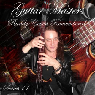 Guitar Masters Series 11: Randy Coven Remembered