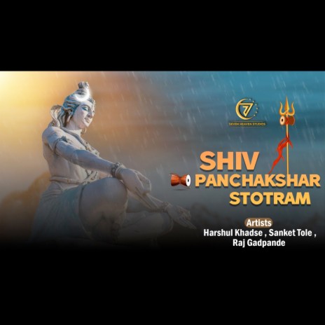 Shiv Panchakshar Stotram ft. Raj Gadpande & Sanket Tole | Boomplay Music