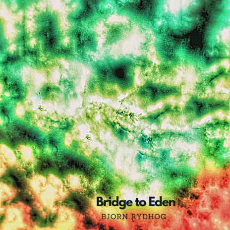 Bridge to Eden | Boomplay Music