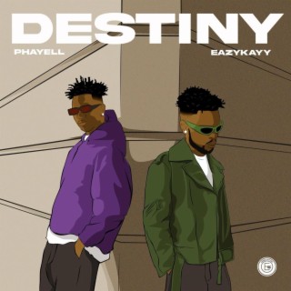 Destiny ft. Eazykayy lyrics | Boomplay Music