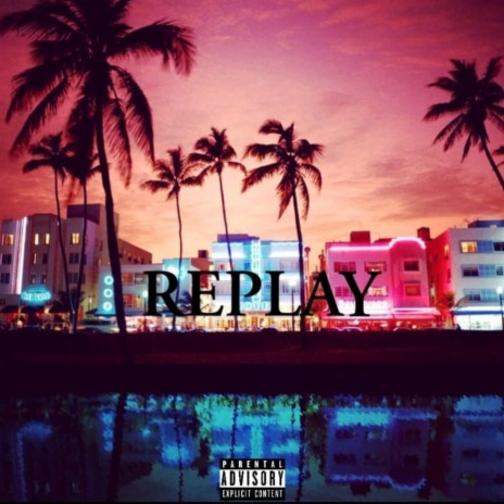 Replay ft. Laydh perry & YCI | Boomplay Music