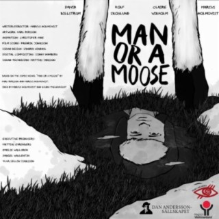 Man or a Moose (Original Short Film Soundtrack)