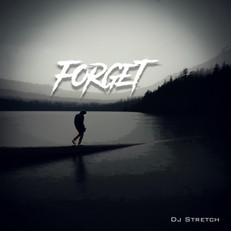 FORGET | Boomplay Music