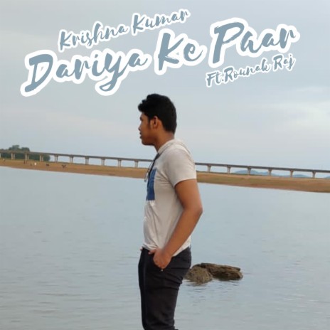 Dariya Ke Paar (feat. Rounak Raj) | Boomplay Music