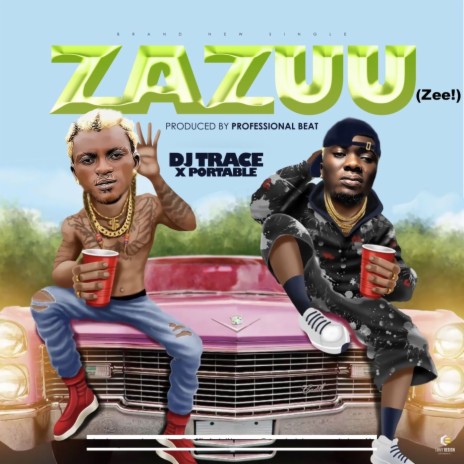 Zazuu (Zee!) ft. Portable | Boomplay Music
