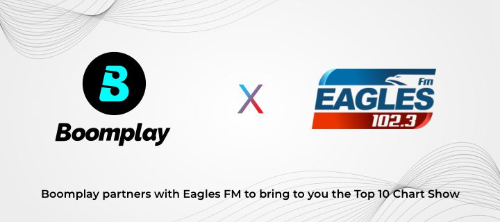 Boomplay and Eagles 102.3 FM Abuja Collaborate to Bring the 'Nigeria Top 10 Chart' Countdown Show
