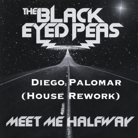 Meet me Halfway (Diego Palomar Rework) | Boomplay Music