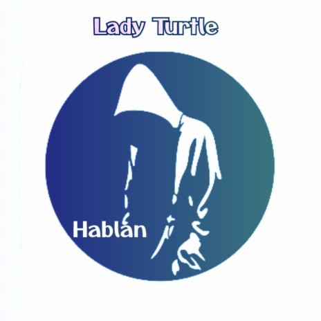 Hablan | Boomplay Music