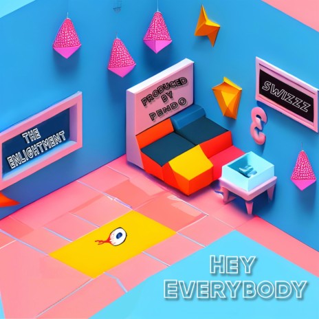 Hey Everybody ft. swizZz | Boomplay Music