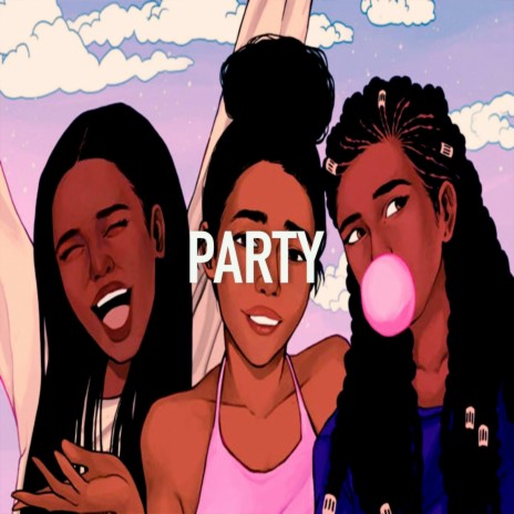 Party | Boomplay Music