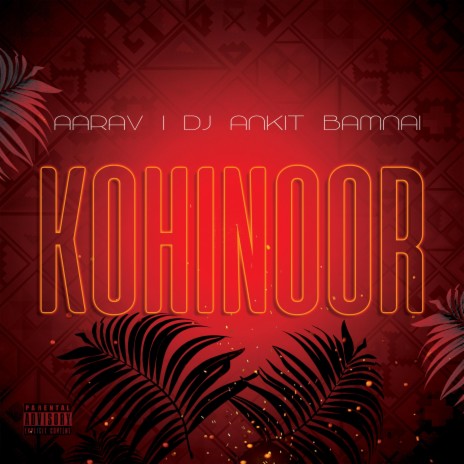 KOHINOOR ft. Aarav Pachauri | Boomplay Music