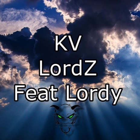 LordZ ft. Lordy | Boomplay Music