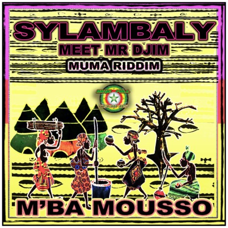 M'ba Mousso - Muma Riddim ft. Mr Djim