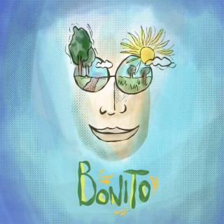 Bonito lyrics | Boomplay Music