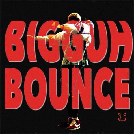 Bigguh Bounce | Boomplay Music