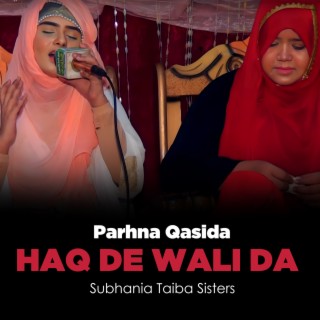 Parhna Qasida Haq De Wali Da
