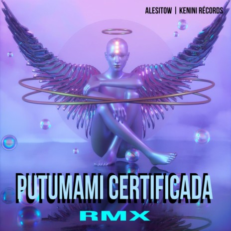PUTUMAMI CERTIFICADA (Remix)