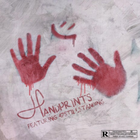 Handprints ft. 47StillStanding | Boomplay Music