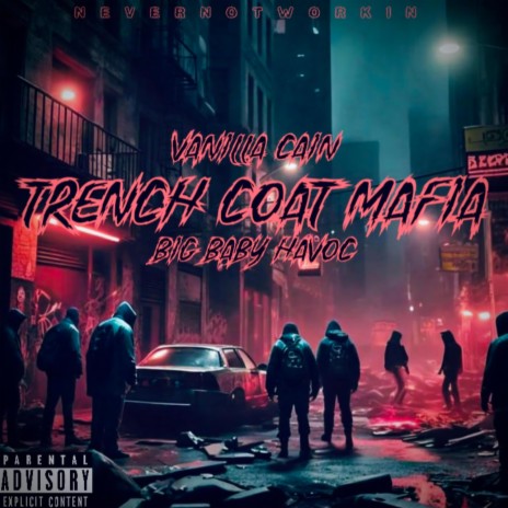 Trench Coat Mafia ft. Big Baby Havoc | Boomplay Music