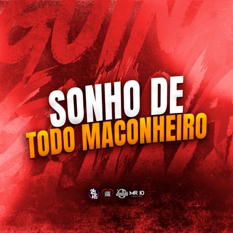 Sonho de Todo Maconheiro ft. Mc Gideone & WR ORIGINAL | Boomplay Music