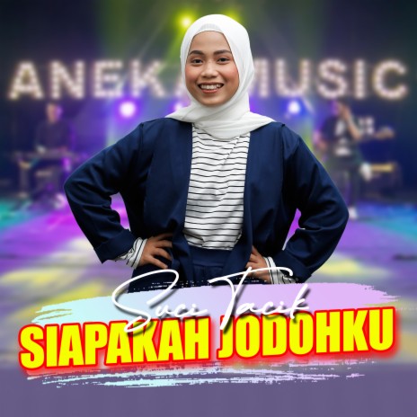 Siapakah Jodohku | Boomplay Music