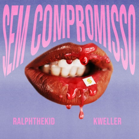 Sem Compromisso ft. Kweller & Thrud | Boomplay Music