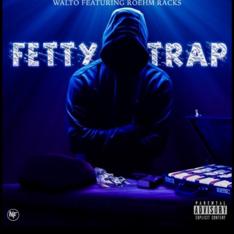 Fetty Trap ft. Roehm Racks | Boomplay Music
