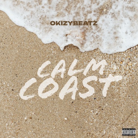 Calm Coast | Boomplay Music