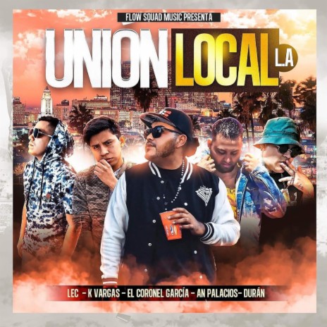 Union Local (L.A) | Boomplay Music