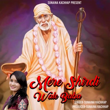 Mere Shirdi Wale Baba | Boomplay Music