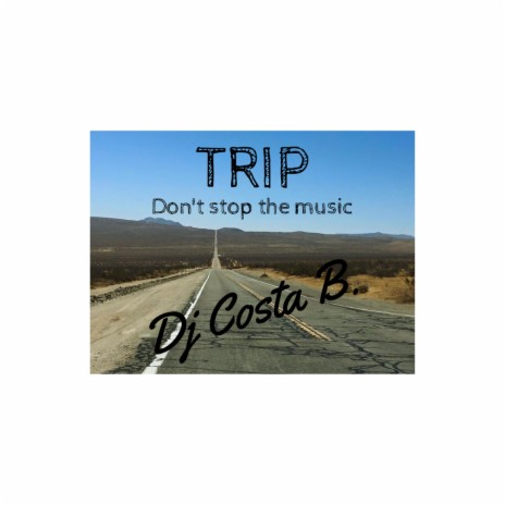 TRIP (Don't stop the music) | Boomplay Music