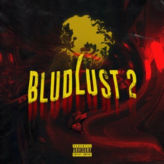 BludLust 2