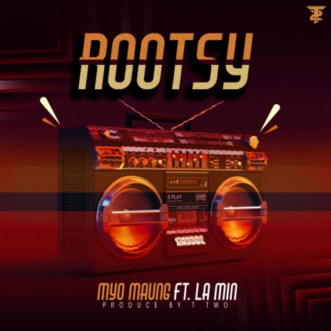 Rootsy (feat. Myo Maung & La min)