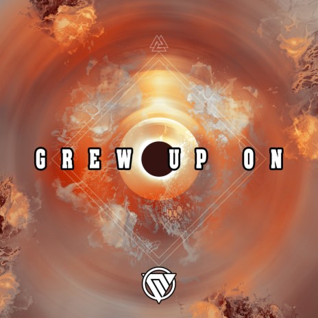 Grew up On | Boomplay Music