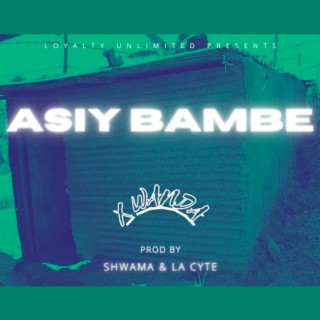 Asiyi Bambe