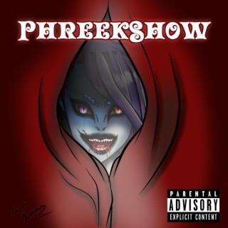 PhreekShow lyrics | Boomplay Music