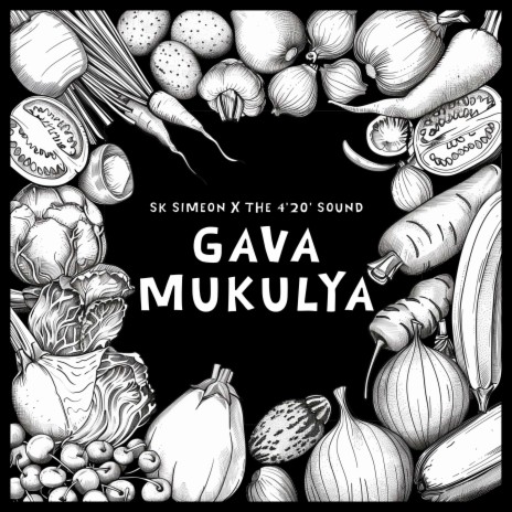 Gava Mukulya ft. SK Simeon | Boomplay Music