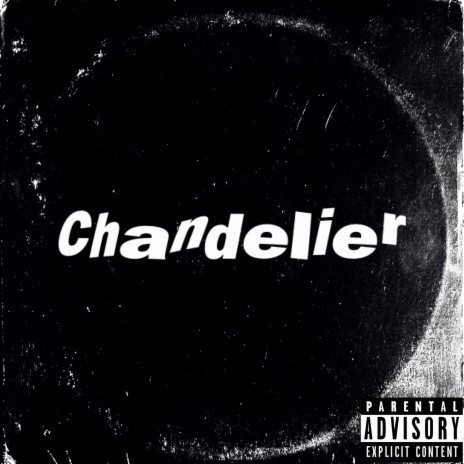 Chandelier | Boomplay Music