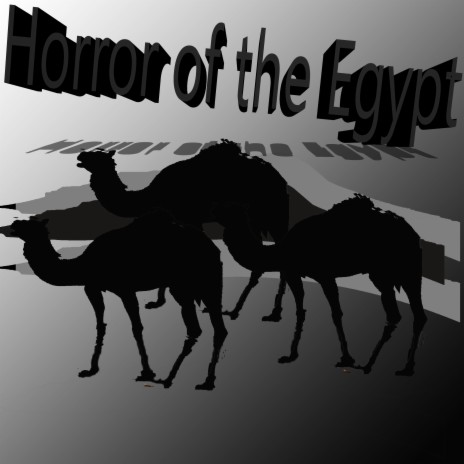 Horror of the Egypt ft. Doneck_Black. | Boomplay Music