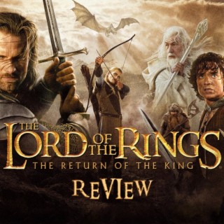 What The Return of the King Review