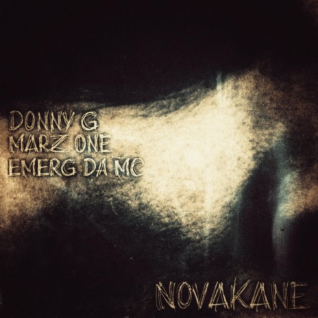 NovaKane ft. Marz One & Emerg Da Mc | Boomplay Music