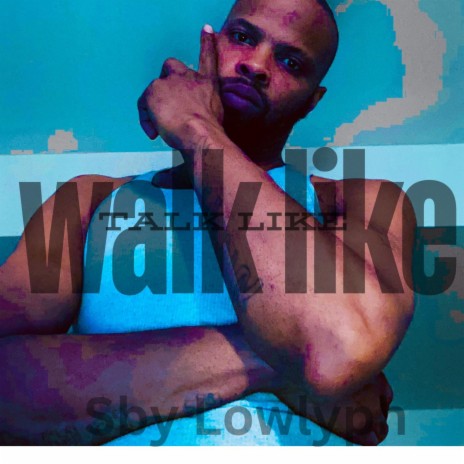 Walk Like Talk Like | Boomplay Music