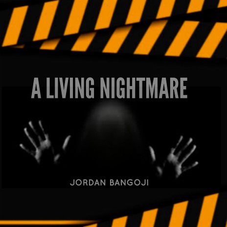 A Living Nightmare | Boomplay Music