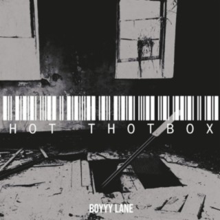 Hot Thot Box lyrics | Boomplay Music