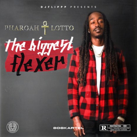 The Biggest Flexer ft. Pharoah Lotto | Boomplay Music