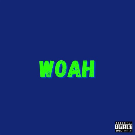 WOAH ft. ICE flex | Boomplay Music