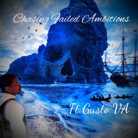 Chasing Failed Ambitions (C.F.A) ft. Gusto VA