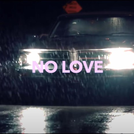 No Love | Boomplay Music