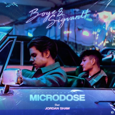 Microdose (feat. Jordan Shaw) | Boomplay Music